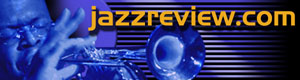 Jazz Review.com is your complete guide to jazz music on the web!